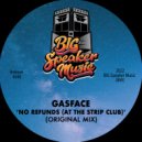 GasFace - No Refunds (At The Strip Club) (Announcer Mix)