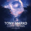 Tony Marko - Cloud dreams (Original mix)
