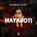 Shariful Islam - Mayaboti (Original Mix)