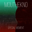 Mouthekno - Special Moment (Radio Edit)