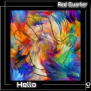 Red Quarter - Hello (Original Mix)