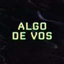 Tom Tarno - Algo De Vos (Original Mix)