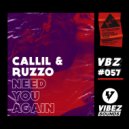Callil, Ruzzo - Need You Again (Extended Mix)