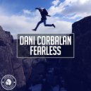 Dani Corbalan - Fearless (Original Mix)