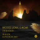 Brosso, Jon.K, G Monk - I\'m in Goa (Original Mix)