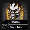 Preacker - This Is Terror (Original Mix)