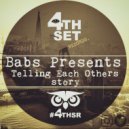 Babs Presents - Telling Each Others Story (Original Mix)