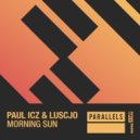 Paul ICZ, Luscjo - Morning Sun (Extended Mix)