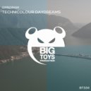 Orboram - Technicolour Daydreams (Original Mix)