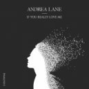 Andrea Lane - If You Really Love Me (Original Mix)