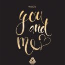 Wayzy - You and Me (Original Mix)