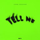 John Dezvar - Tell Me (Original Mix)