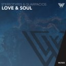 Stereotypes & Quarpacios - Love & Soul