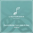 Fun & Richie Feat. Ivan M Sax - Jimmy