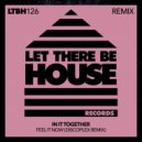 In It Together - Feel It Now (Discoplex Remix)