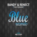 Randy & Renect - The Fusion (Original Mix)