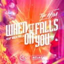 The Him & Mila Falls - When It Falls On You (Original Mix)