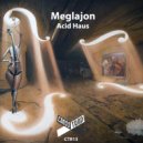 Meglajon - Acid Haus (Original Mix)
