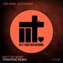 Joe Diem, Guezmark, Trimtone - Ain\'t No More (Trimtone Remix)