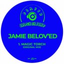 Jamie Belov'ed - Magic Torch