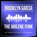 Brooklyn García - The Abilene Funk (Original Mix)