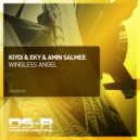 Kiyoi & Eky, Amin Salmee - Wingless Angel