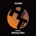 GLEAM - Birthday Wish (Original Mix)