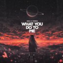 ZOA & V3NUS - What You Do To Me
