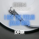 Ben Harris - I Got The Feelin (Original Mix)