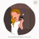 Neon Movement - Selfie (Instrumental)