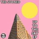 The Stoned - U Just Gotta Believe (Original Mix)