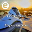Tremonjai - Espectativas