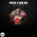 Pavlof, War DEN - Devil Groove (Original Mix)