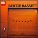 Bertie Bassett - Heavy (Original Mix)