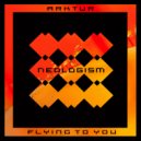 Arktur - Flying To You