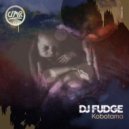 DJ Fudge - Kobotama (Original Mix)