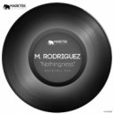 M. Rodriguez - Nothingness (Original Mix)
