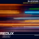 Bluespark - Smoke Labyrinth