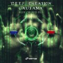 Deep Creation & Gautama - Blue or Red Pill (Original Mix)