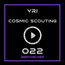 Yri - Cosmic Scouting (Original Mix)