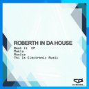 Roberth In Da House - Beat It (Original Mix)