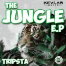 Tripsta - The Jungle (Original Mix)
