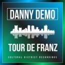 Danny Demo - Tour De Franz (Original Mix)