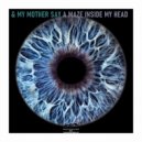 & My Mother Say - Synthetic feelings