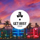 Cekay Pellegrini - Get Busy (Short Mix)