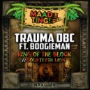 Trauma DBC feat. Boogieman - King of the Block