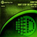 Animysh - Don\'t Stop The Rhythm (Original Mix)