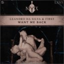 Leandro Da Silva, FIRST - Want Me Back (Extended Mix)