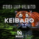 Stereo Loop Unlimited - Keibaro (Original Mix)