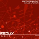 Another Big Cat - Balos Lagoon (Original Mix)